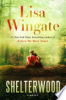 Shelterwood by Wingate, Lisa