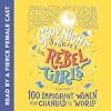 Good_Night_Stories_for_Rebel_Girls__100_Immigrant_Women_Who_Changed_the_World