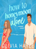 How_to_Honeymoon_Alone