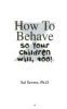 How_to_behave_so_your_children_will__too_