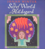 The_secret_world_of_Hildegard