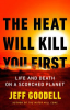 Heat_will_kill_you_first