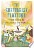 The_suffragist_playbook