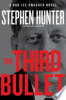 The_Third_Bullet__A_Bob_Lee_Swagger_Novel