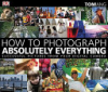 How_to_photograph_absolutely_everything
