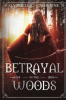 Betrayal_in_the_woods