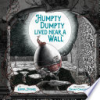 Humpty_Dumpty_lived_near_a_wall