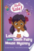 Lola_and_the_tooth_fairy_mouse_mystery