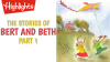 The_Stories_of_Bert_and_Beth_Part_1