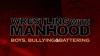 Wrestling_with_Manhood__Boys__Bullying_and_Battering