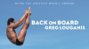 Back_on_Board__Greg_Louganis