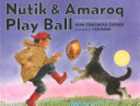 Nutik_and_Amaroq_play_ball