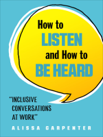 How_to_Listen_and_How_to_Be_Heard