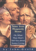 Tales_from_rhapsody_home__or__What_they_don_t_tell_you_about_senior_living