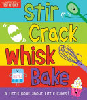 Stir_crack_whisk_bake
