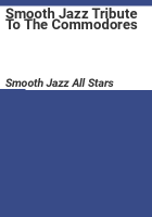 Smooth Jazz Tribute To The Commodores