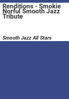 Renditions - Smokie Norful Smooth Jazz Tribute