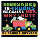 Dinosaurs_in_Trucks_Because_Hey__Why_Not_