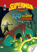 The_Kid_Who_Saved_Superman