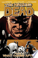 The_Walking_Dead__Vol__18__What_Comes_After