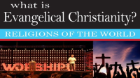 What_is_Evangelical_Christianity_