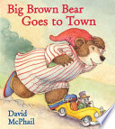 Big_Brown_Bear_goes_to_town