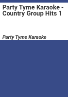 Party Tyme Karaoke - Country Group Hits 1