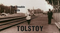 The_Trouble_with_Tolstoy