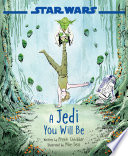 A_Jedi_You_Will_Be