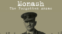 Monash_-_The_Forgotten_Anzac