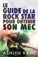 Le_guide_de_la_rock_star_pour_obtenir_son_mec