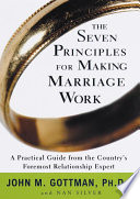 The_seven_principles_for_making_marriage_work
