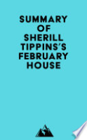Summary_of_Sherill_Tippins_s_February_House