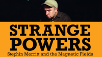 Strange_Powers__Stephin_Merritt_and_The_Magnetic_Fields