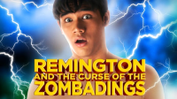 Remington_and_the_Curse_of_the_Zombadings