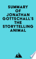 Summary_of_Jonathan_Gottschall_s_The_Storytelling_Animal