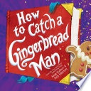 How_to_Catch_a_Gingerbread_Man
