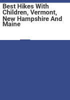 Best_hikes_with_children__Vermont__New_Hampshire_and_Maine