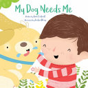 My_dog_needs_me
