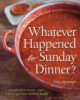 Whatever_happened_to_Sunday_dinner_