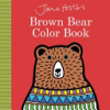 Jane_Foster_s_Brown_Bear_color_book