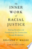The_inner_work_of_racial_justice
