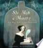 She_made_a_monster