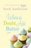 When_in_doubt_add_butter