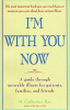 I_m_with_you_now