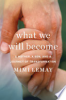 What_we_will_become