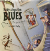 Ruby_sings_the_blues