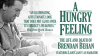 A_Hungry_Feeling__The_Life_and_Death_of_Brendan_Behan