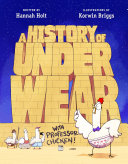 A_history_of_underwear_with_Professor_Chicken