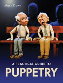 A_practical_guide_to_puppetry